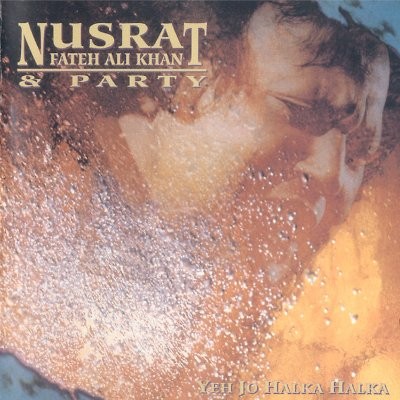Nusrat Fateh Ali Khan & Party : Yeh Jo Halka Halka (LP)