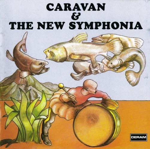 Caravan : Caravan & The New Symphonia (LP)