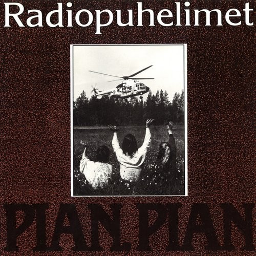 Radiopuhelimet : Pian, Pian (LP)
