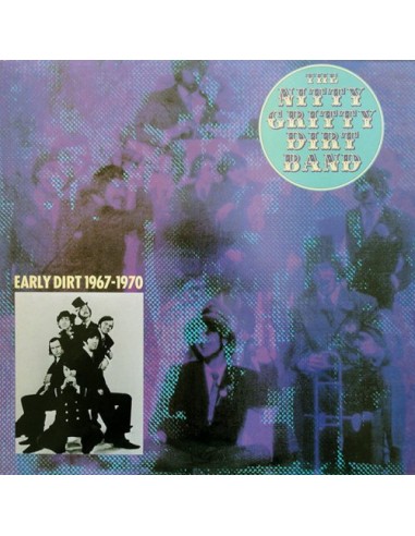 Nitty Gritty Dirt Band : Early Dirt 1967-1970 (LP)