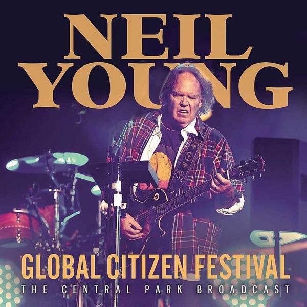 Young, Neil : Global Citizen Festival 2012 (CD)