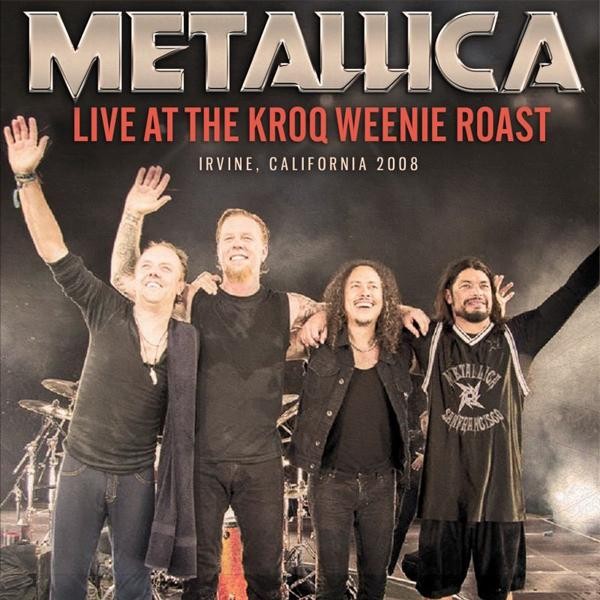Metallica : Live at KROQ Weenie Roast (CD)