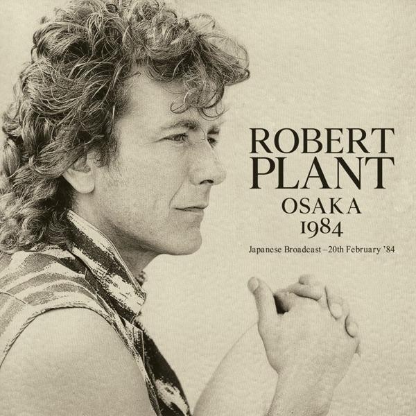 Plant, Robert : Osaka 1984 (CD)