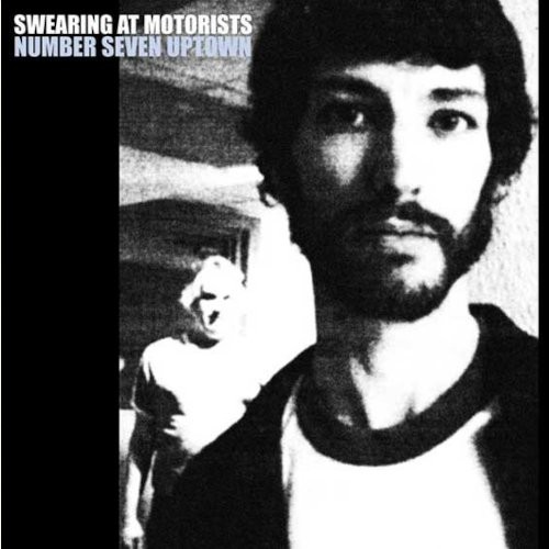 Swearing At Motorists : Number Seven Uptown (LP)