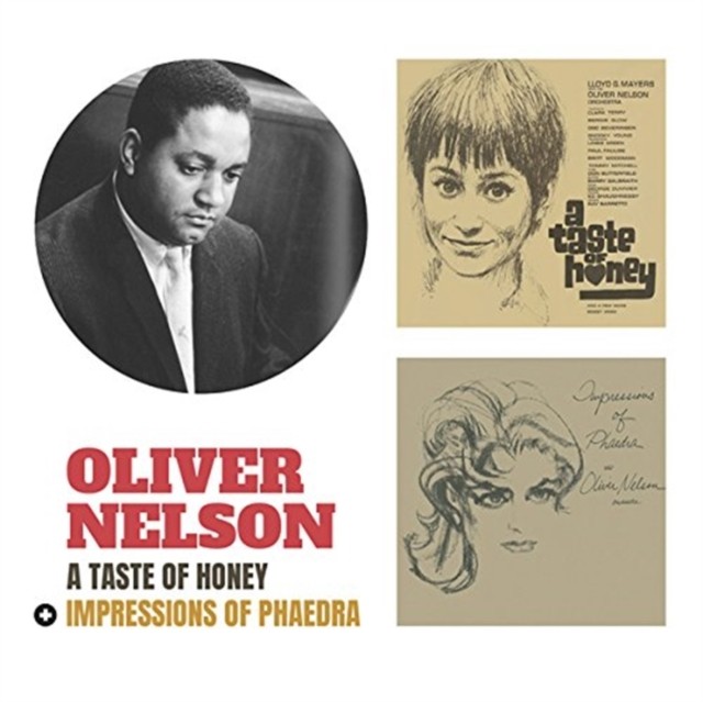 Nelson, Oliver : A Taste of Honey + Impressions of Phaedra (CD)