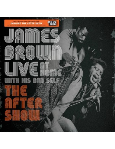 Brown, James : Live At Home With His Bad Self - The After Show (LP)