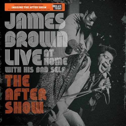 Brown, James : Live At Home With His Bad Self - The After Show (LP)
