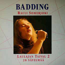 Somerjoki, Rauli Badding : Laulajan Taival 2 (2-LP)