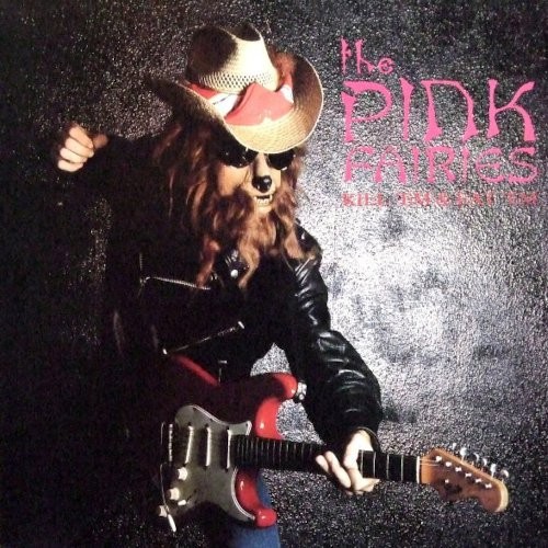 Pink Fairies : Kill 'Em & Eat 'Em (LP)