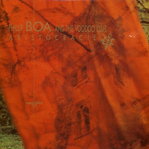 Boa, Phillip & The Voodoo club : Aristocracie (LP)