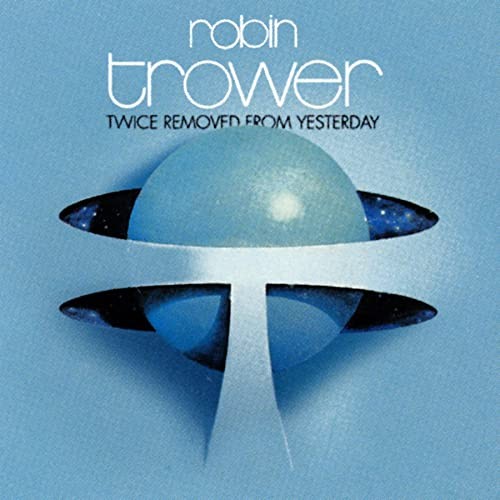 Trower, Robin : Twice Removed From Yesterday (LP)