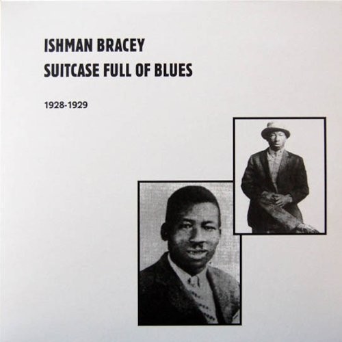 Bracey, Ishman : Suitcase Full Of Blues (2-LP)