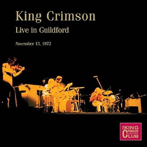 King Crimson : Live In Guildford 1972
