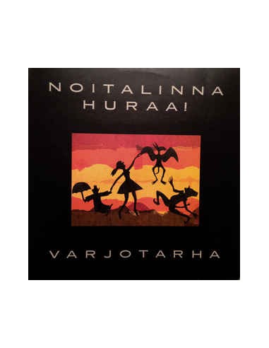 Noitalinna Huraa! : Varjotarha (LP)