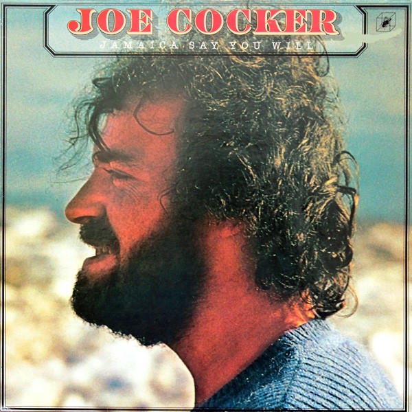 Cocker, Joe : Jamaica say you will (LP)