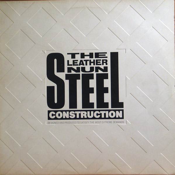 Leather Nun : Steel Construction (LP)