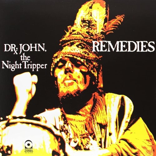 Dr. John, The Night Tripper : Remedies (LP)