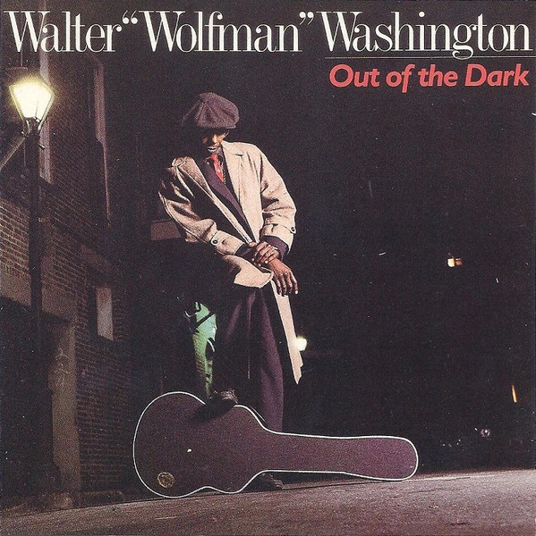 Washington, Walter Wolfman : Out of the Dark (LP)