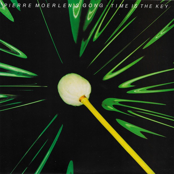 Gong, Pierre Moerlen's : Time is the Key (LP)