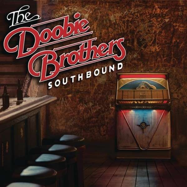 Doobie Brothers : Southbound (CD)