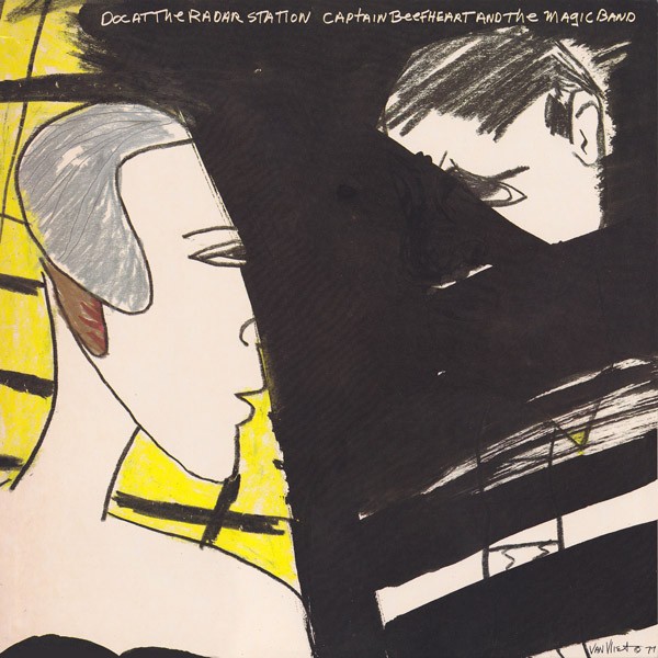 Captain Beefheart and The Magic Band : Doc at the Radar Station (LP)