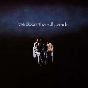 Doors : The Soft Parade (CD) 