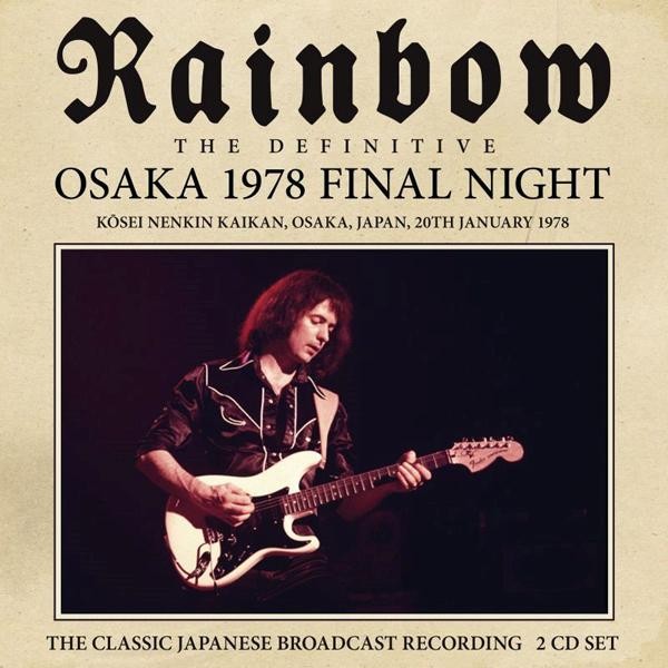 Rainbow : Osaka 1978 Final Night (2-CD)