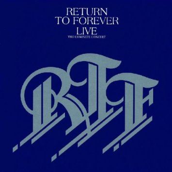 Return To Forever : Live - The Complete Concert (2-CD)