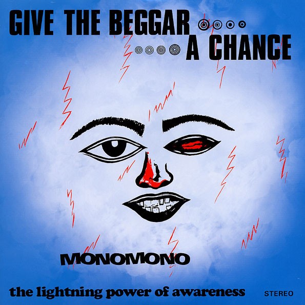 Monomono : Give the Beggar a Chance (2-LP)