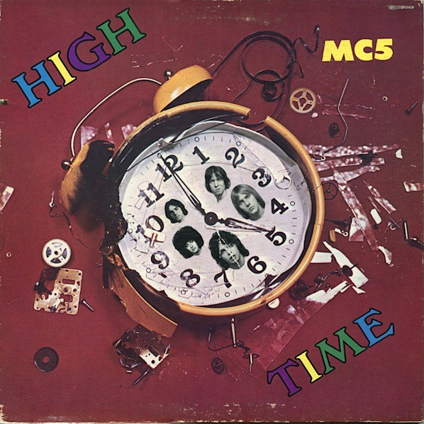 MC5 ‎: High Time (LP)