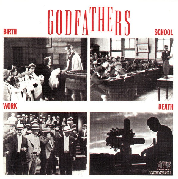 Godfathers : Birth School Work Death (LP)