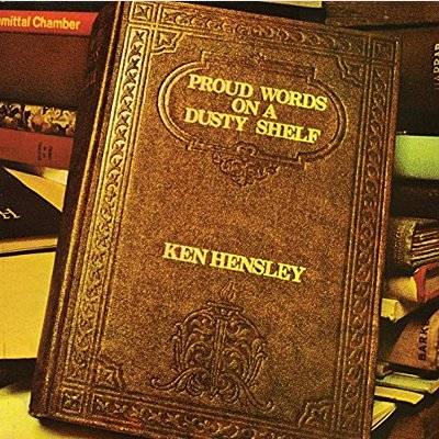 Hensley Ken : Proud Words On A Dusty Shelf (CD)