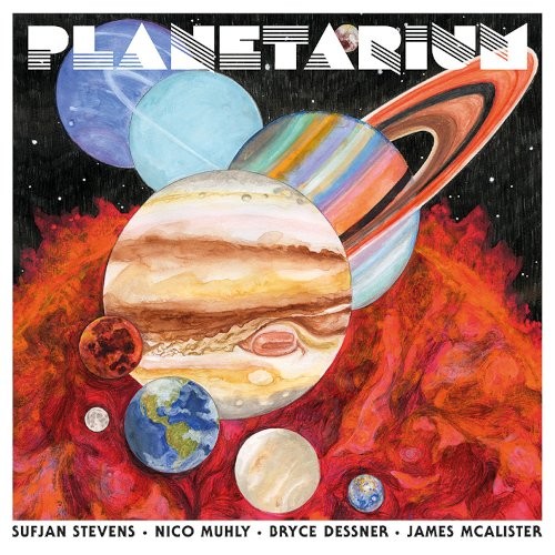 Stevens, Sufjan / Nico Muhly / Bryce Dessner / James McAlister : Planetarium (2-LP)