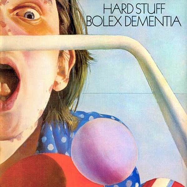 Hard Stuff : Bolex dementia (LP)