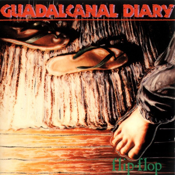 Guadalcanal Diary : Flip-Flop (LP)