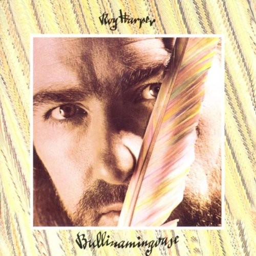Harper, Roy : Bullinamingyase (LP)