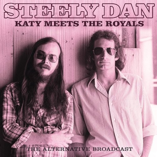 Steely Dan : Katy Meets The Royals (CD)