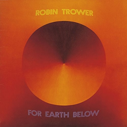 Trower, Robin : For Earth Below (LP)