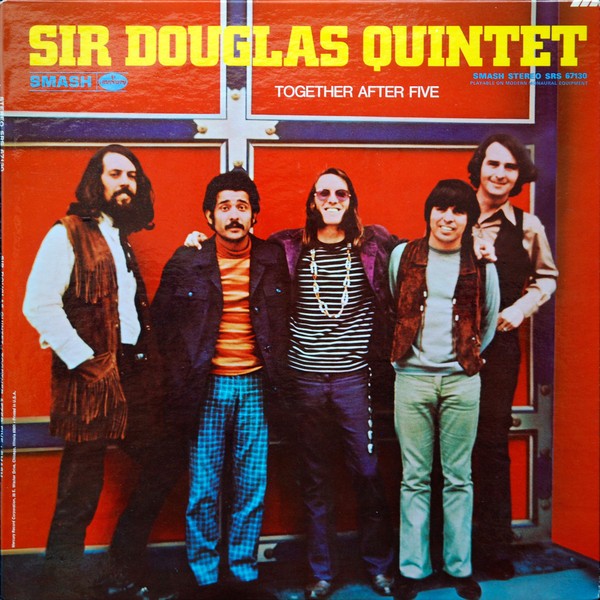 Sir Douglas Quintet : Together After Five (LP)