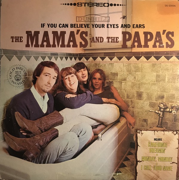 Mama's & The Papa's : If you can believe youe eyes and ears (LP)