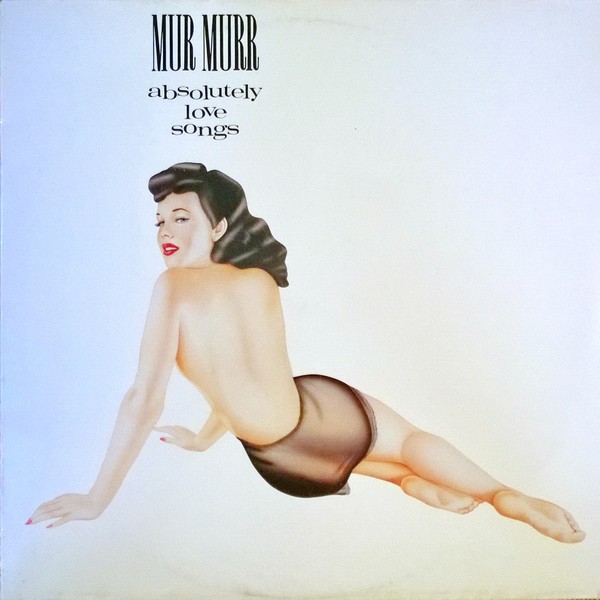 Mur Murr : Absolutely love songs (LP)
