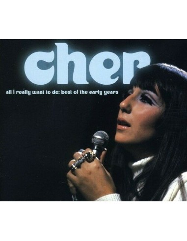 Cher : All I really want to do - best of the early years (CD)