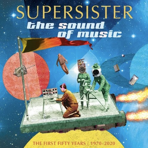 Supersister : Sound Of Music - 1970-2020 (2-LP) RSD 2021
