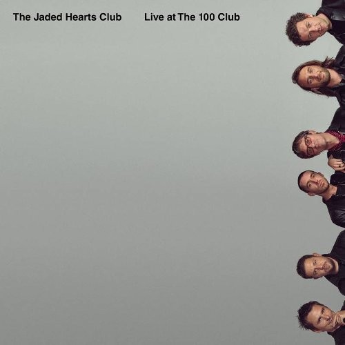 Jaded Hearts Club (Super Band) : Live At The 100 Club (12")  RSD 2021