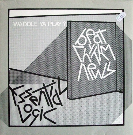 Essential Logic : Beat Rhythm News - Waddle Ya Play (LP)