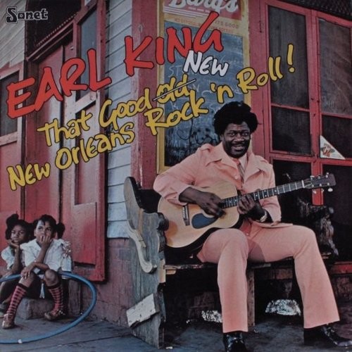 King, Earl : That Good New New Orleans Rock 'N Roll (LP)