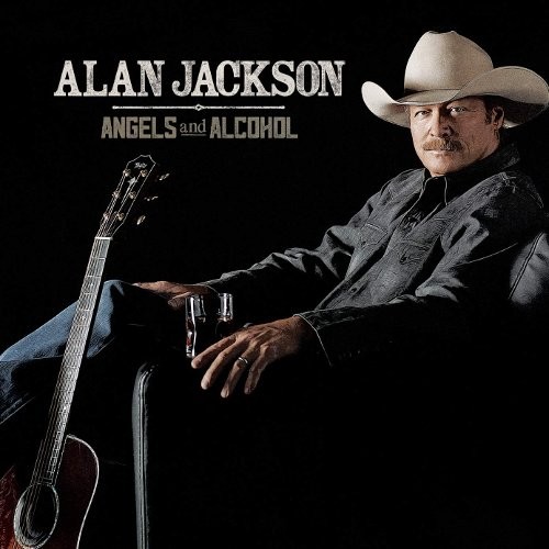 Jackson, Alan : Angels and alcohol (CD)