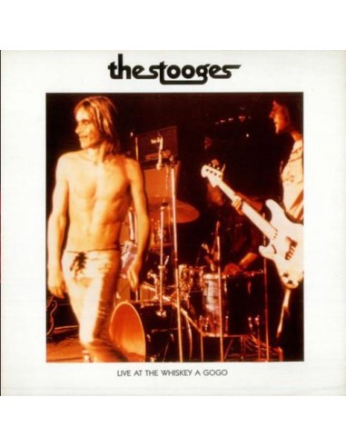 Stooges : Live At The Whiskey A Gogo (LP)