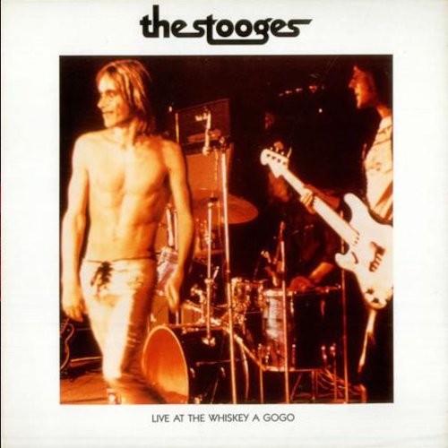 Stooges : Live At The Whiskey A Gogo (LP)