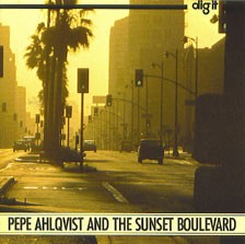 Ahlqvist, Pepe : Pepe Ahlqvist And The Sunset Boulevard (LP)